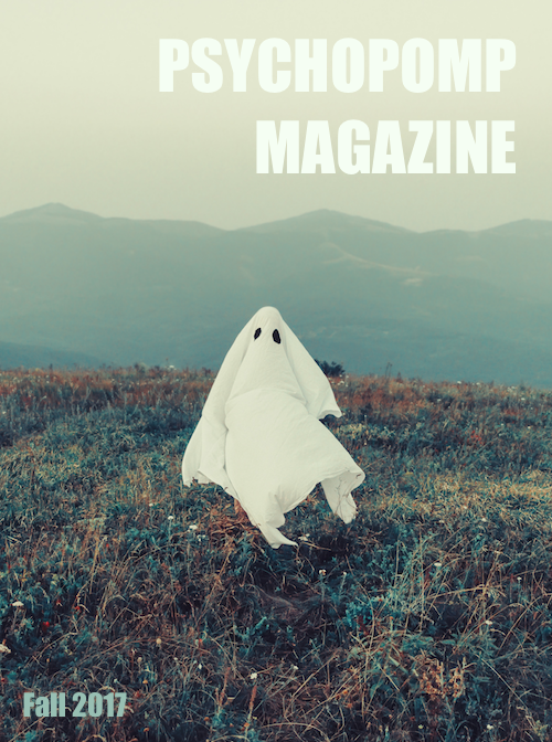 Issue 5.1 | Fall 2017 | Psychopomp Magazine